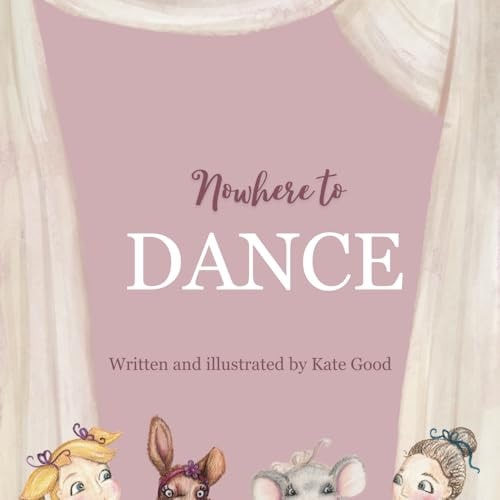 Nowhere to Dance