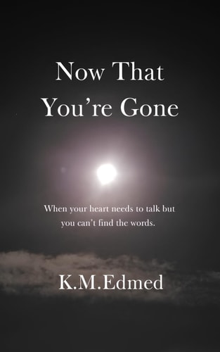 Now That You're Gone