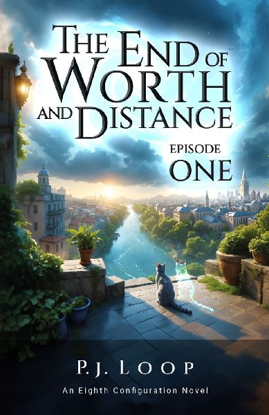 The End of Worth and Distance: Episode One