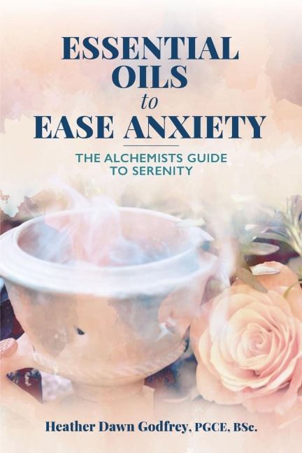 Essential Oils to Ease Anxiety: The Alchemist's Guide to Serenity