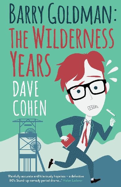 Barry Goldman: The Wilderness Years