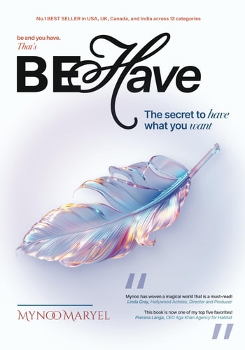 Be Have The Secret to Have what You Want