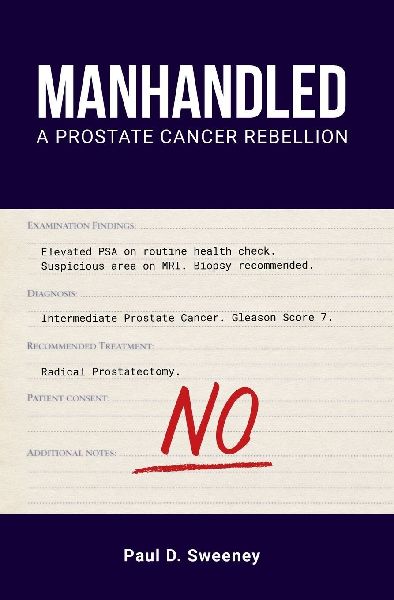 MANHANDLED: A Prostate Cancer Rebellion