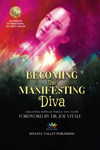 Becoming the Manifesting Diva Creating Ripples While You Flow