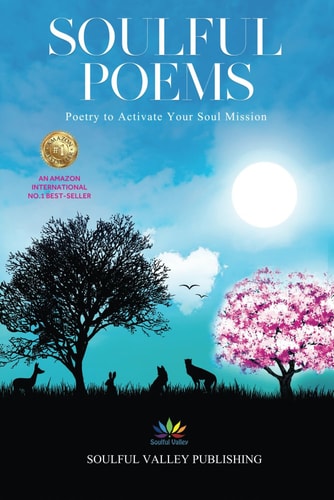 Soulful Poems Poetry to Activate Your Soul Mission