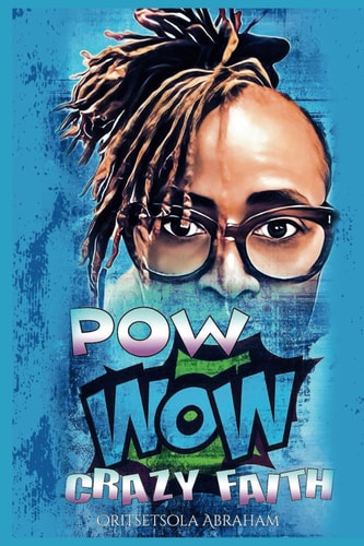 Pow Wow Crazy Faith