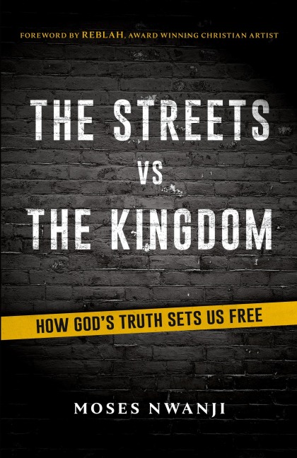 The Streets vs The Kingdom: How Gods Truth Sets Us Free