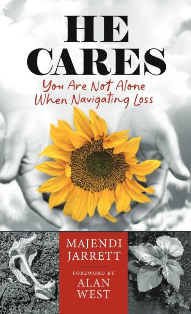 He Cares: You Are Not Alone When Navigating Loss
