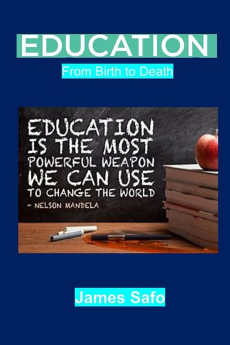 Education From Birth to Death