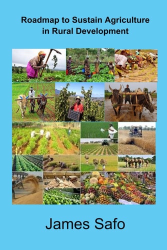 Roadmap to Sustain Agriculture in Rural Development