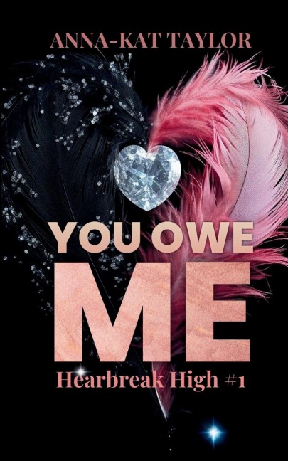 YOU OWE ME: Heartbreak high 1