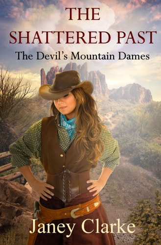 The Shattered Past The Devil's Mountain Dames