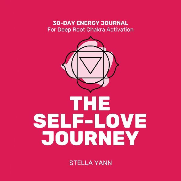 THE SELF-LOVE JOURNEY: 30-Day Energy Journal - Root Chakra Activation
