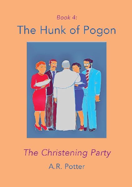The Hunk of Pogon: The Christening Party