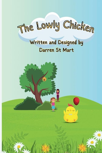 The Lowly Chicken New Version