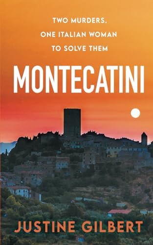 Montecatini A Tuscan Murder Mystery