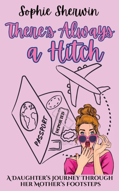 Theres Always a Hitch