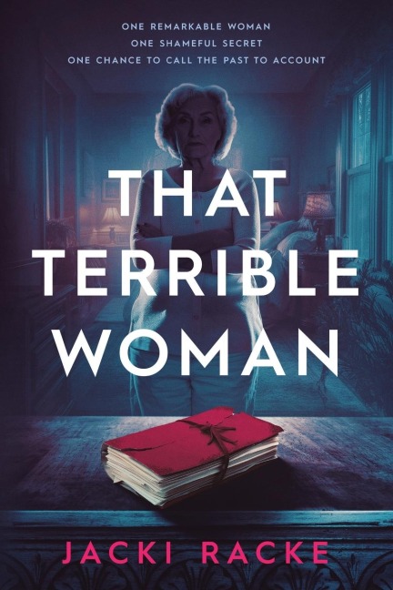 That Terrible Woman: A Novel