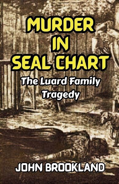 Murder In Seal Chart: The Luard Family Tragedy
