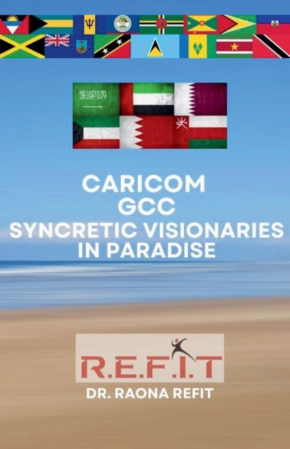 CARICOM GCC: Syncretic Visionaries in Paradise