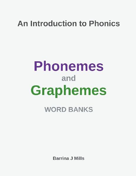 An Introduction to Phonics Phonemes and Graphemes Word Banks