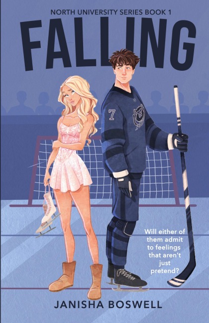 Falling: A Fake Dating College Romance