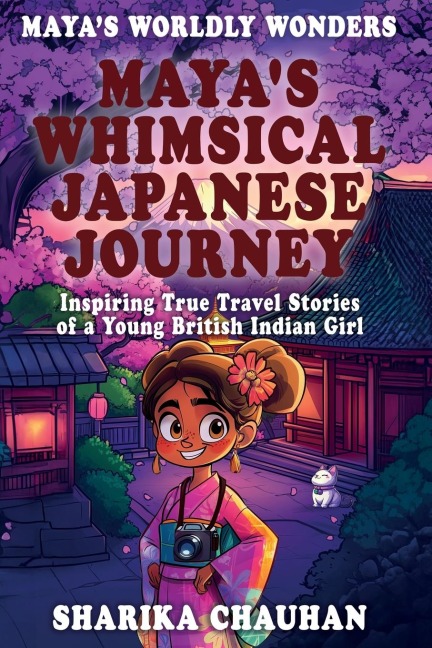 Mayas Worldly Wonders: Mayas Whimsical Japanese Journey