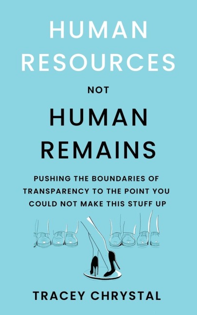 HUMAN RESOURCES NOT HUMAN REMAINS