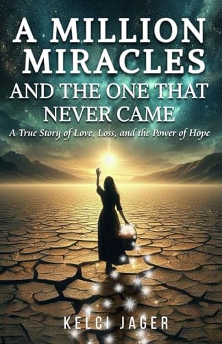 A Million Miracles And The One That Never Came
