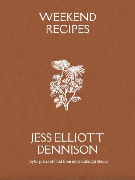 Weekend Recipes: Joyful plates of food from my Edinburgh Studio