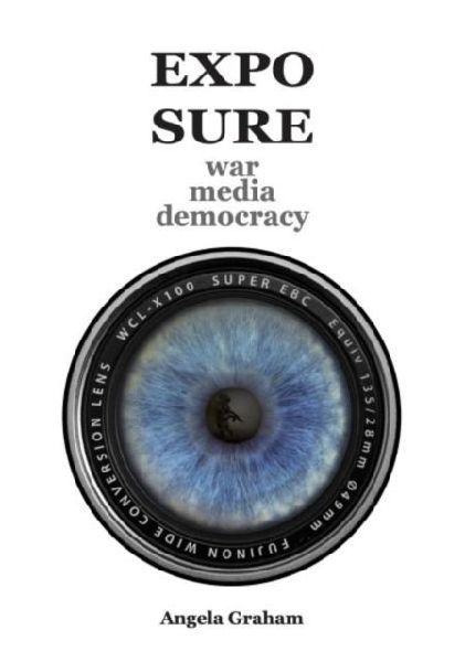EXPOSURE: war media democracy: war media democracy