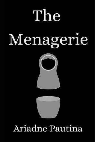 The Menagerie An Anthology