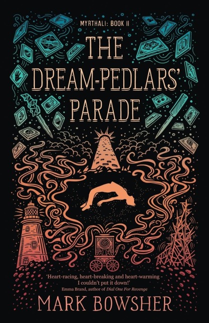 The Dream-Pedlars Parade: Myrthali Book 2