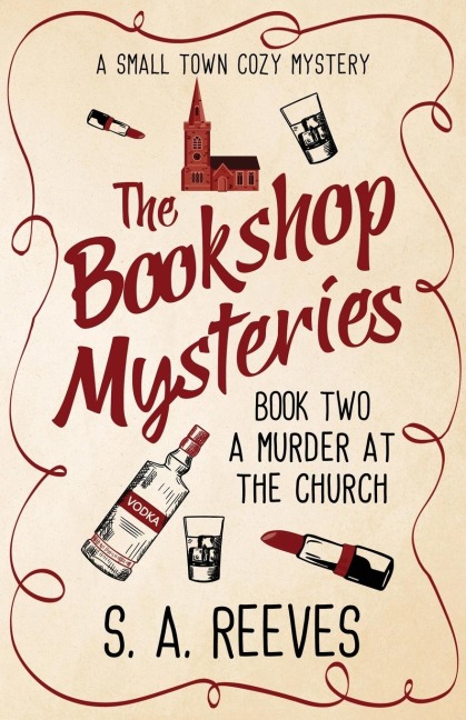 The Bookshop Mysteries: A Murder at the Church: A Small Town Cozy