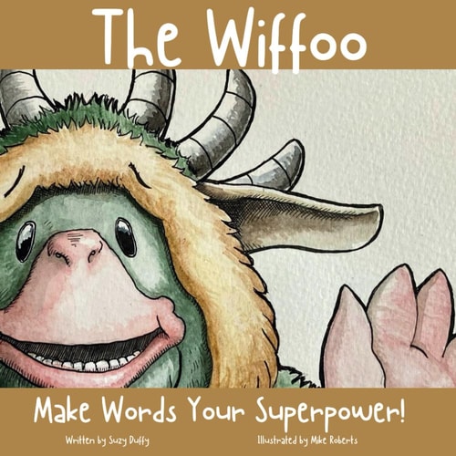 The Wiffoo - Make Words Your Superpower A Cute & Inspiring Children's Story to Boost Your Child's Self-Confidence Through Positive Thinking & Talking. Set in the State of Washington