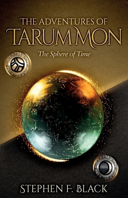 The Adventures of Tarum Mon: The Sphere of Time