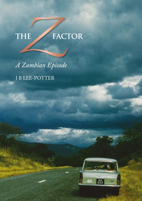 The Z-Factor: A Zambian Episode (Full-Colour Special Edition)