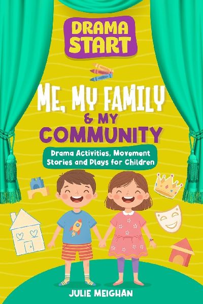 Drama Start: Me, My Family & My Community