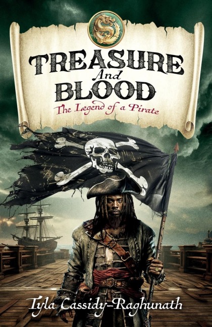Treasure and Blood: The Legend of a Pirate