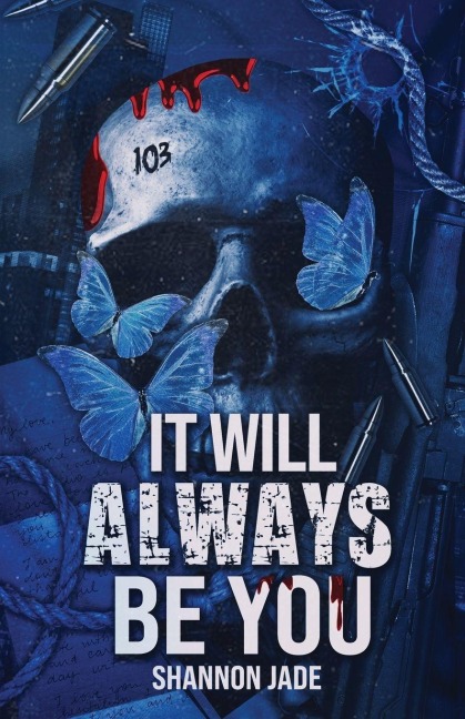 It Will Always Be You: A Second Chance Dark Mafia Romance