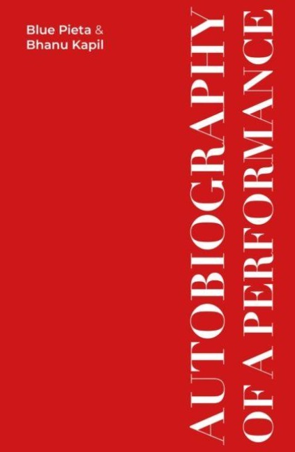 Autobiography of a Performance: Scores, Essays and Reflections