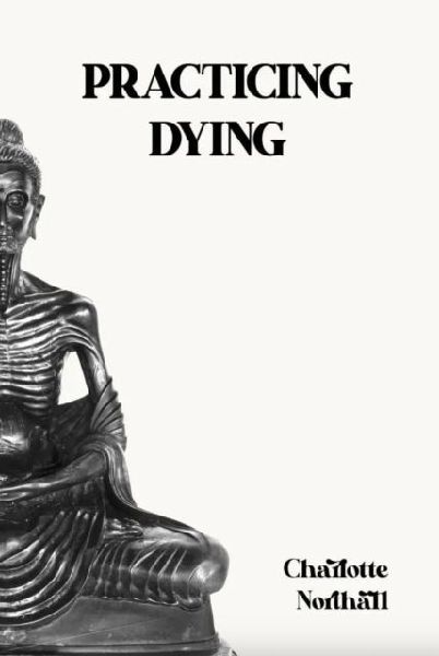 Practicing Dying