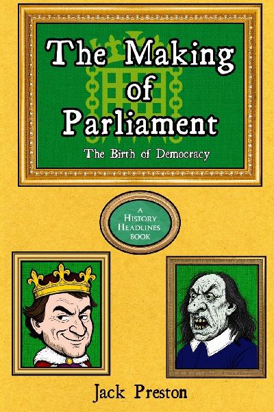 The Making of Parliament: The Birth of Democracy