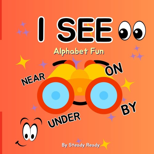 I See Alphabet Fun Learn Letters, Find Objects, Trace Letters and Have Fun Drawing (Early Years, Preschool, Home Learning)