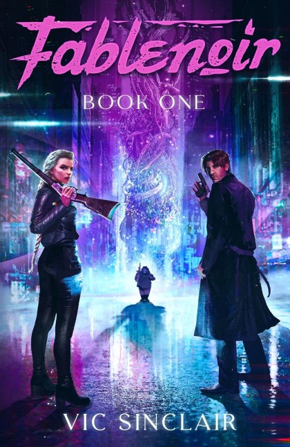 Fablenoir: Book 1 of the Grimdark Fairy Tale Epic