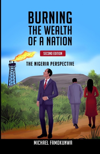 Burning the Wealth of a Nation: The Nigeria Perspective