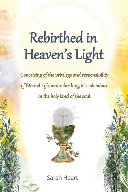 Rebirthed in Heavens Light