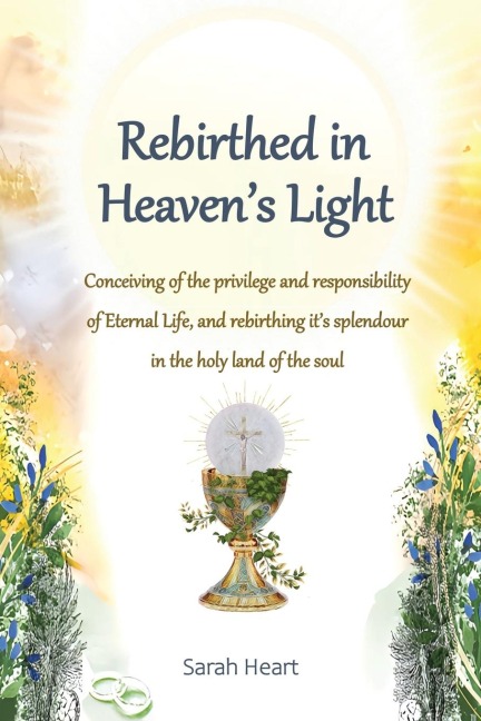 Rebirthed in Heavens Light