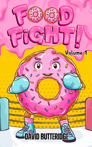 FOOD FiGHT! Volume 1
