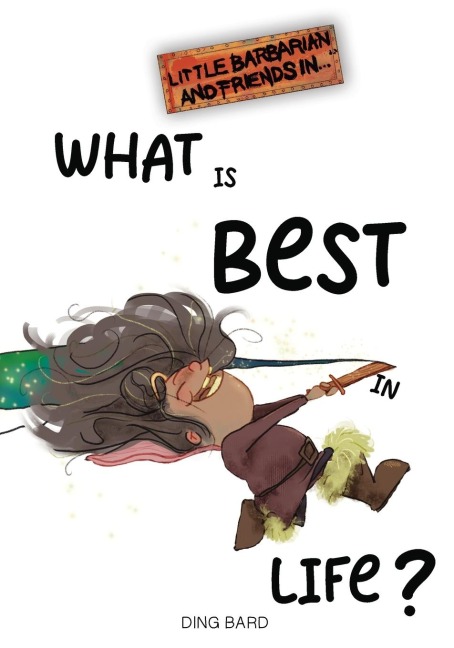 What Is Best In Life?